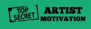 Artist Motivation Secrets